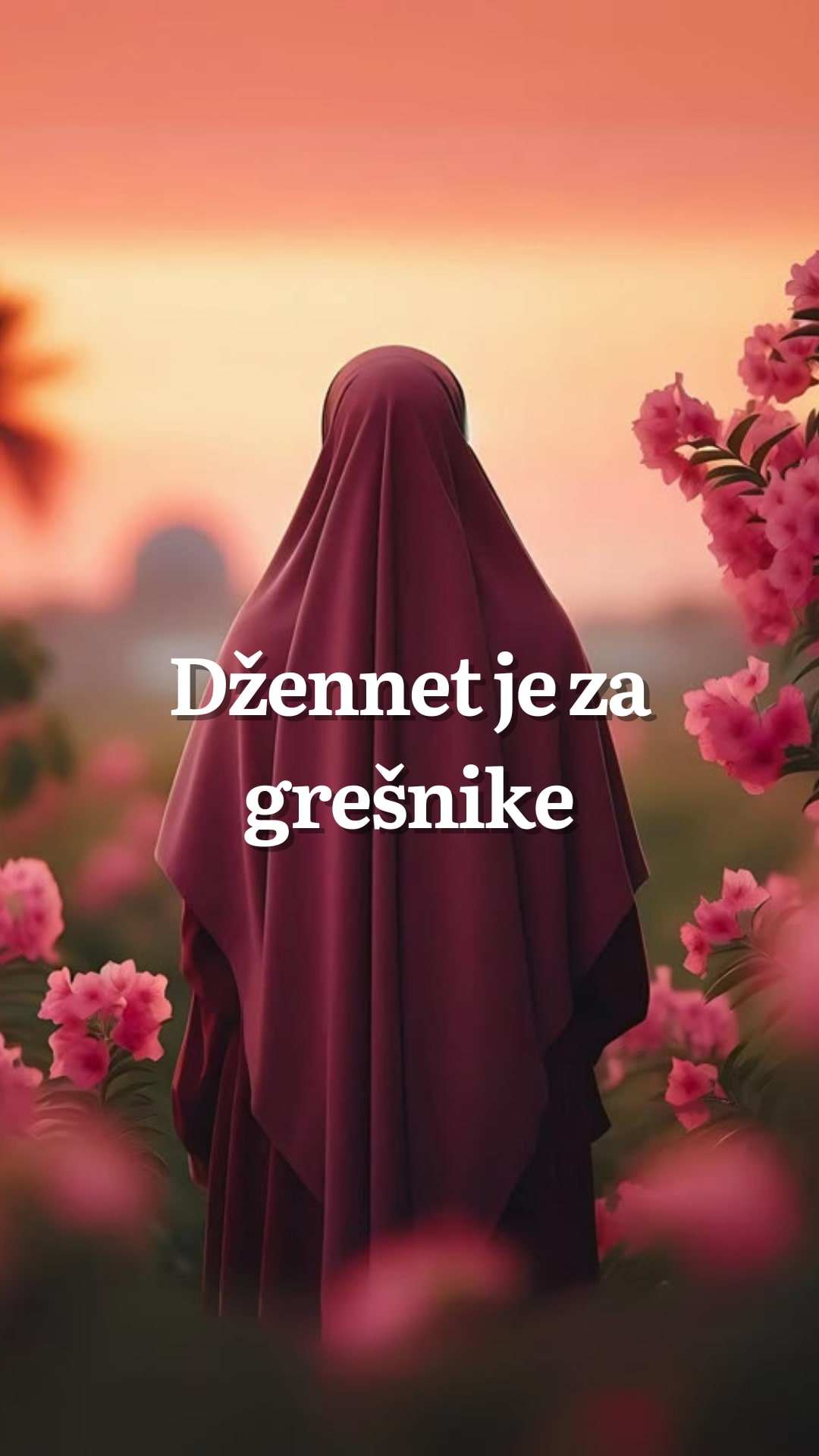 Džennet je za one koji se često kaju.
