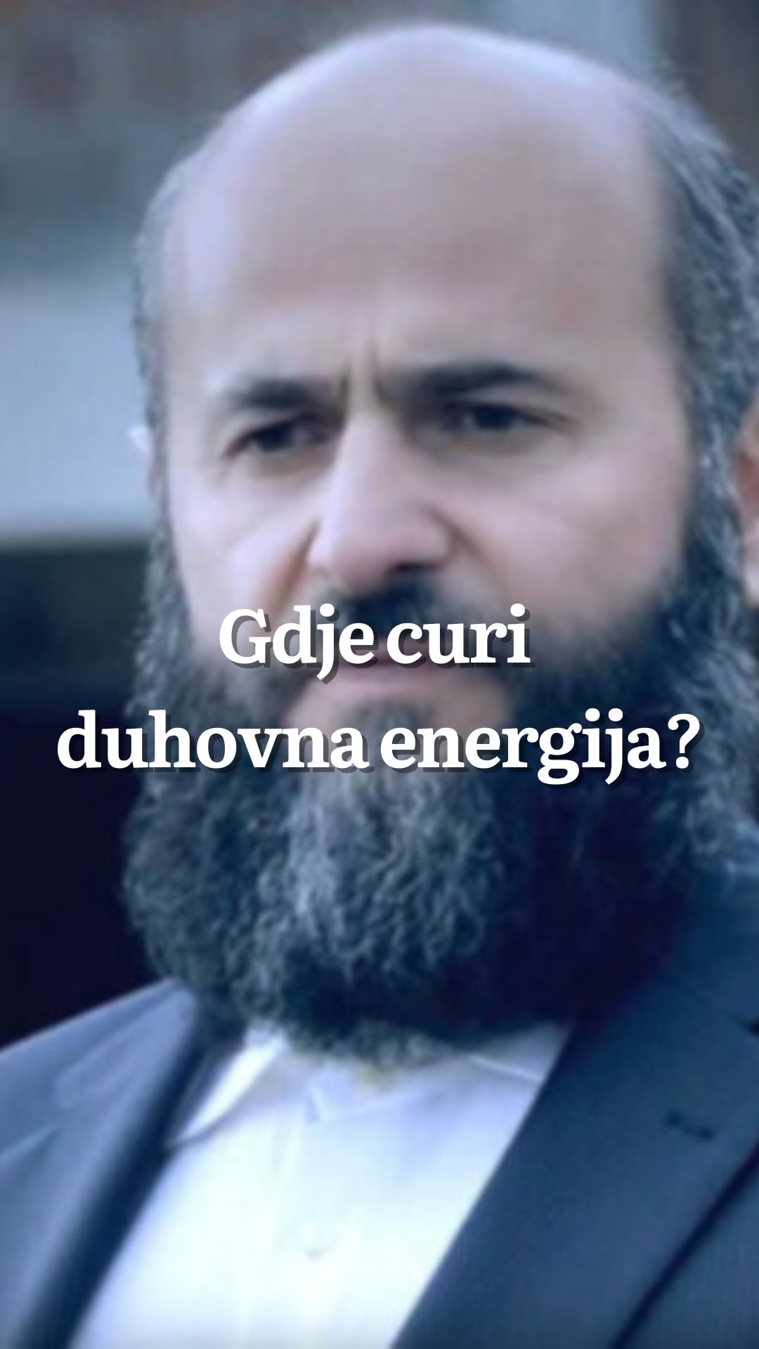 Gdje curi duhovna energija? Muftija Muamer Zukorlić