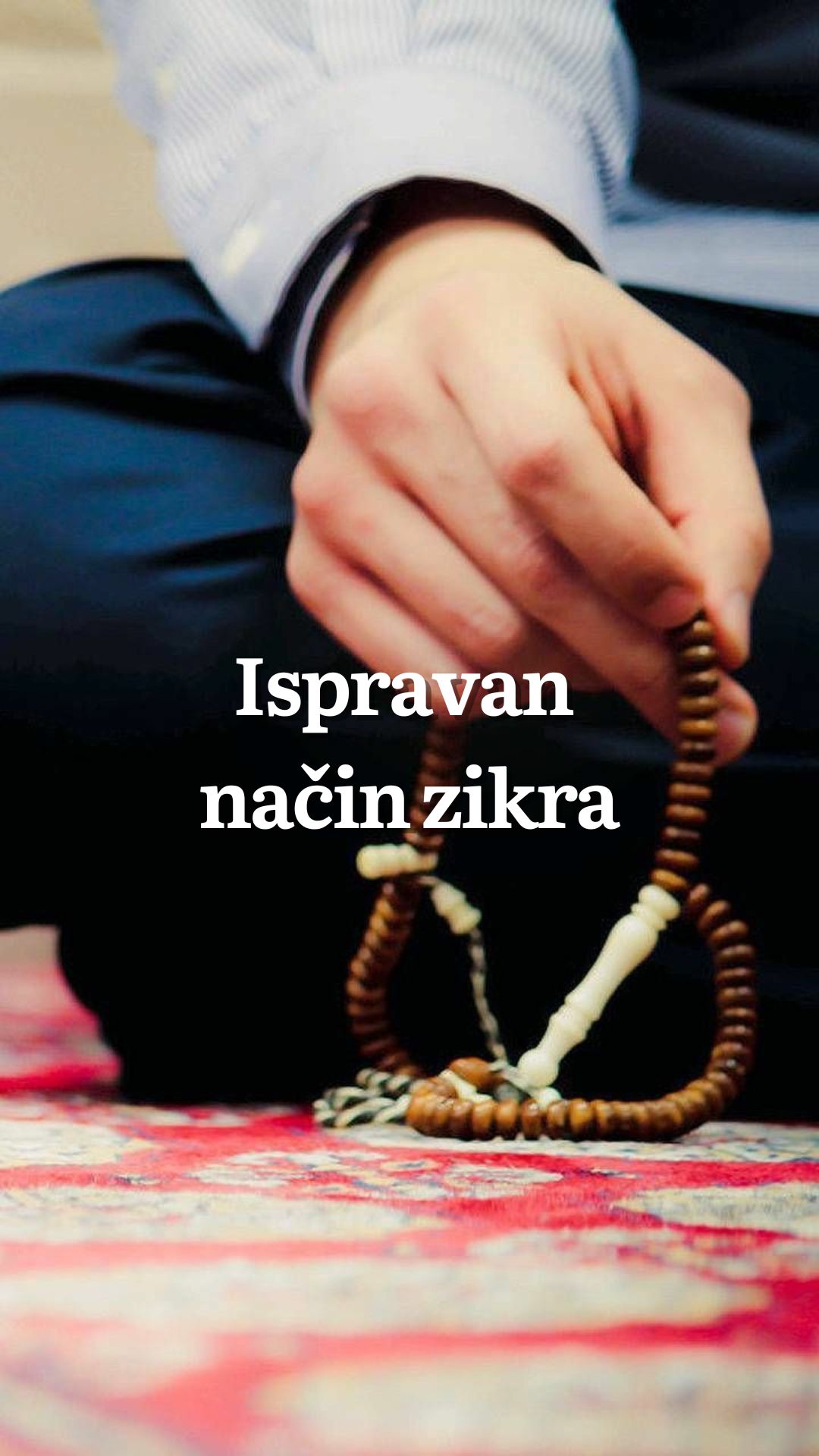 Ispravan način zikra