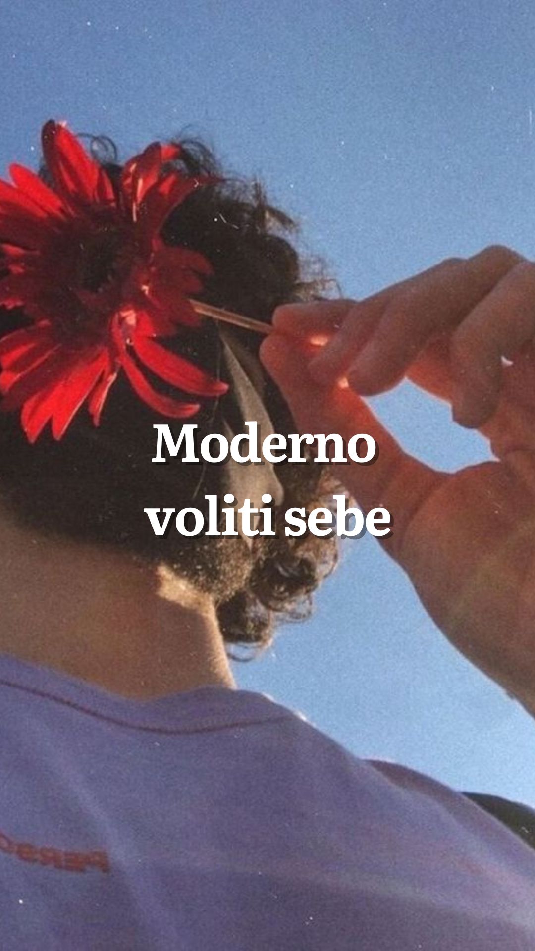 Moderno voliti sebe.