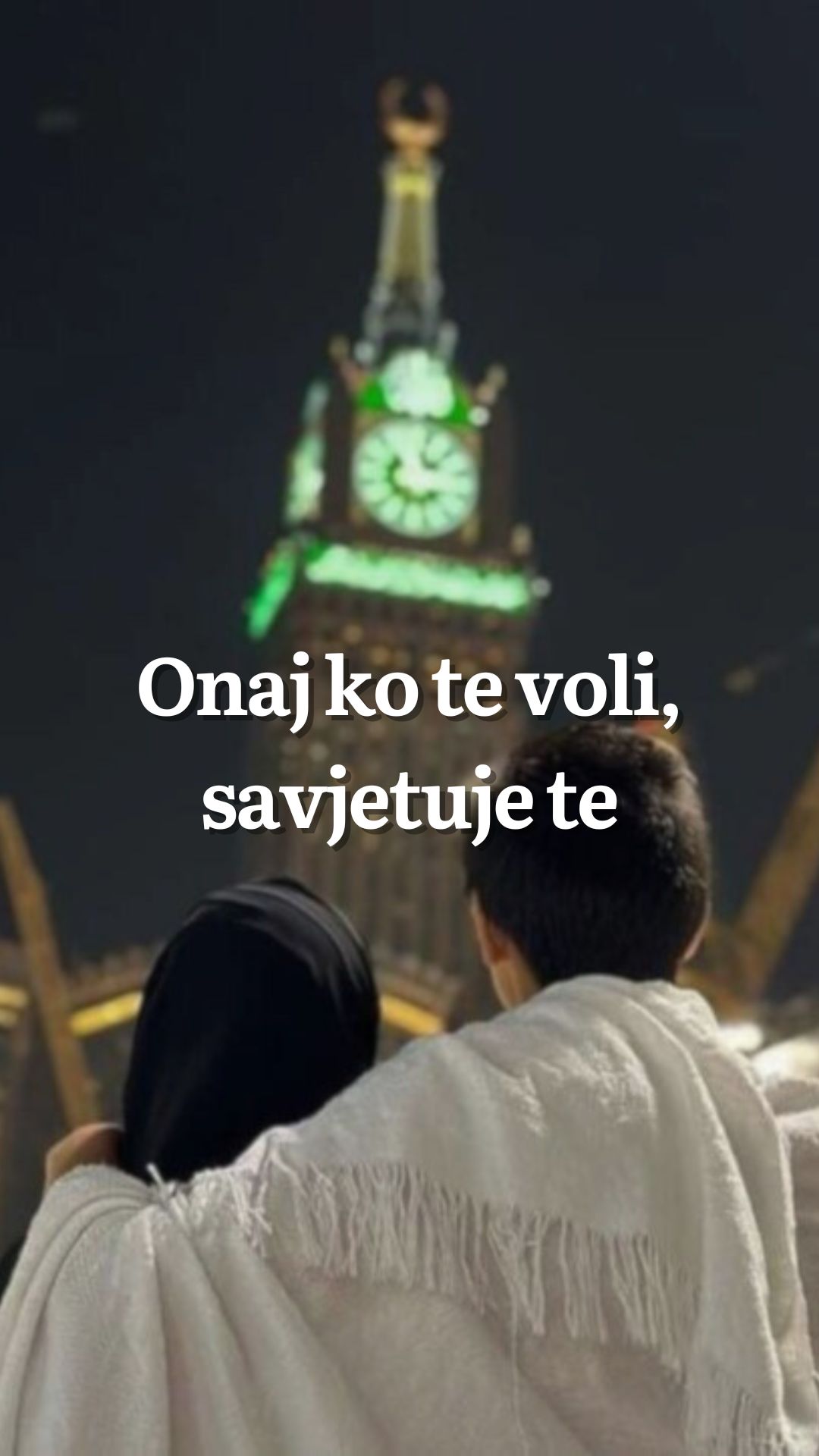 Onaj ko te voli, savjetuje te.