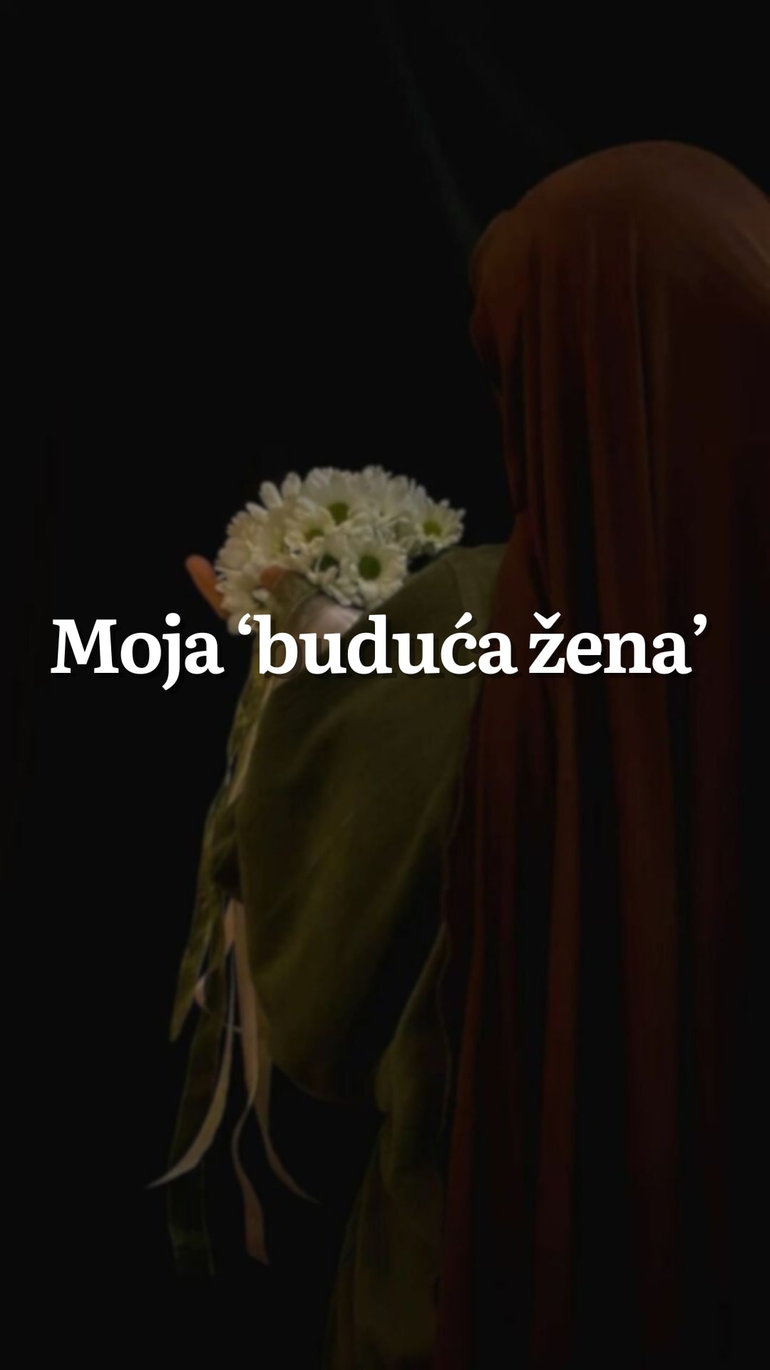 Moja 'buduća žena'